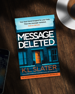 Message Deleted by K.L. Slater - Blog Tour 3/4/25 @bookouture @KLSlaterAuthor