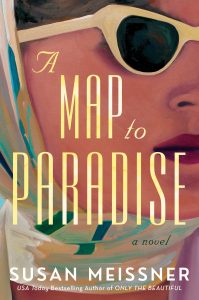 A Map To Paradise by Susan Meissner - Blog tour 3/18/25 @BerkleyPub @SusanMeissner